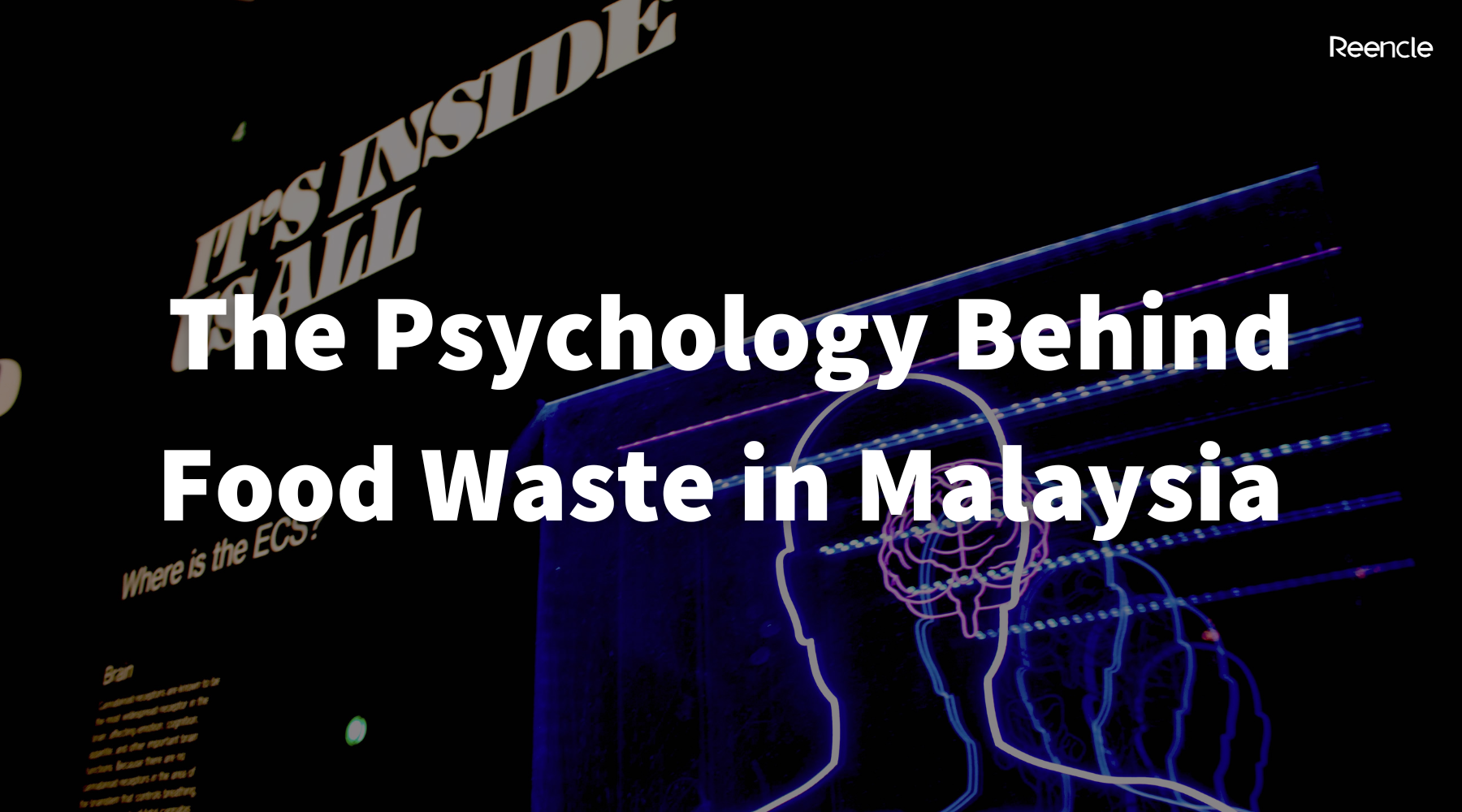 The Psychology Behind Food Waste In Malaysia – Reencle Malaysia