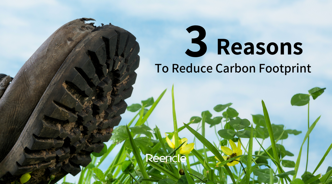 3 Important Reasons To Reduce Your Carbon Footprint