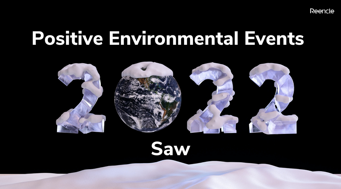 Positive Environmental Events 2022 Saw