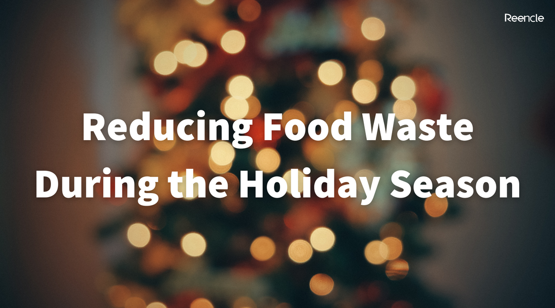 Reducing Food Waste During the Holiday Season